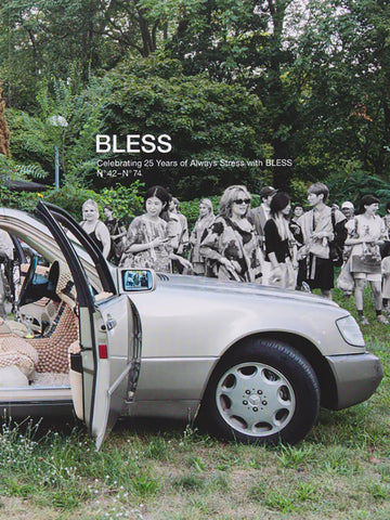 BLESS: Celebrating 25 Years of Always Stress with BLESS N°42–N°74